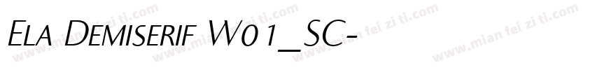 Ela Demiserif W01_SC字体转换